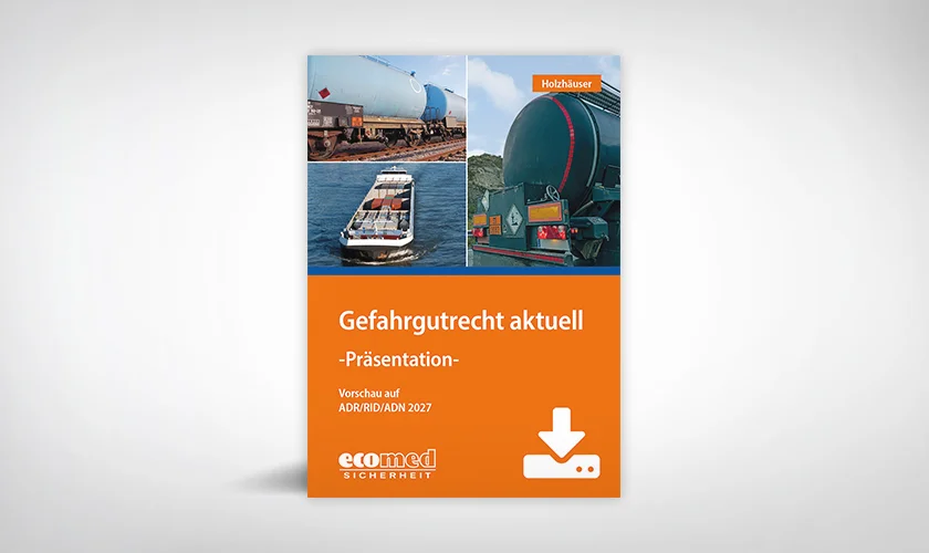 Gefahrgutrecht aktuell - Präsentation